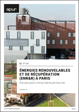 Couverture - Énergies renouvelables et de récupération (ENR&R) à Paris - État des lieux et pistes pour aller plus loin © Apur