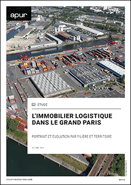 Couverture - L’immobilier logistique dans le Grand Paris - Portrait et évolution par fonction et territoire © Apur