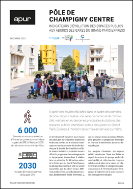 Couverture - Indicateurs d’évolution des espaces publics aux abords des gares du Grand Paris Express - Pôle Champigny centre © Apur