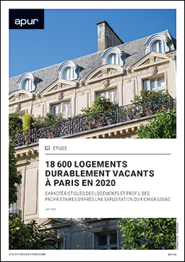 Couverture - 18 600 logements durablement vacants à Paris en 2020 - Caractéristiques des logements et profil des propriétaires d’après une exploitation du fichier LOVAC © Apur