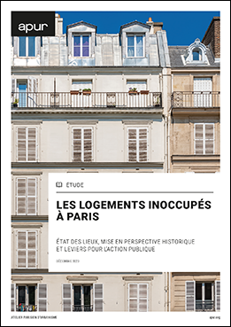 Couverture - Les logements inoccupés à Paris - État des lieux, mise en perspective historique et leviers pour l’action publique © Apur