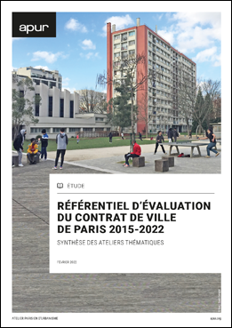 Couverture - Référentiel d’évaluation du contrat de ville de Paris 2015-2022 - Synthèse des ateliers thématiques  © Apur
