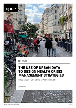 Cover - The use of urban data to design health crisis management strategies. Case study for public spaces in Paris © Apur