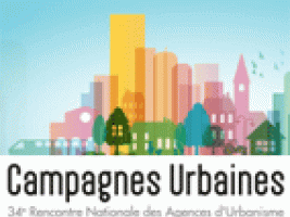 34e rencontre nationale des agence d'urbanisme à Amiens