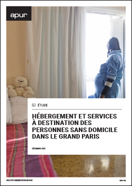 Couverture - Hébergement et services à destination des personnes sans domicile dans le Grand Paris © Apur