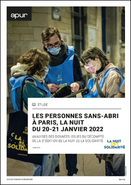 Couverture - Les personnes sans-abri à Paris, la nuit du 20-21 janvier 2022 - Analyses des données issues du décompte de la 5e édition de la Nuit de la Solidarité © Apur