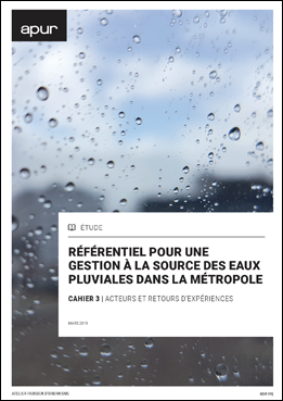Couverture - référentiel pour une gestion à la source des eaux pluviales dans la métropole - cahier 3 © Apur