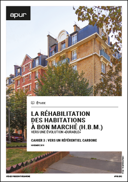 La réhabilitation des habitations à bon marché (H.B.M.) - Vers une évolution «durable» - Cahier 3 : vers un référentiel carbone © Apur